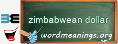 WordMeaning blackboard for zimbabwean dollar